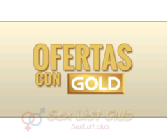 SEGUIMOS CON LAS PROMOCIONES....LLAMANOS DAMAS GOLD TE CONSIENTEN